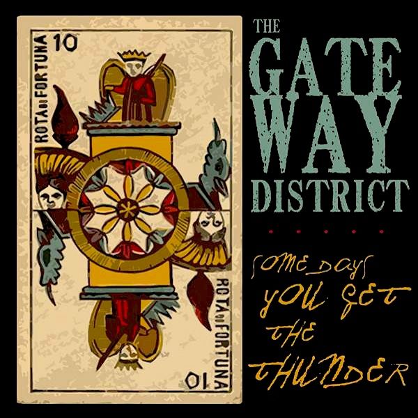 The Gateway District - Some Days You Get The Thunder (Limited Edition - Orange Vinyl) [Vinyl] | It's Alive Records (IAR # 35) - main