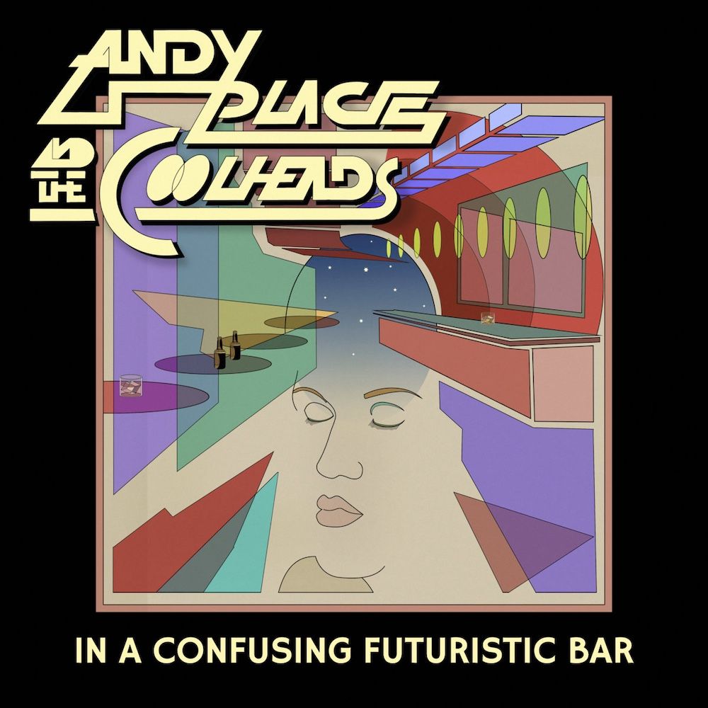Andy Place And The Coolheads - In A Confusing Futuristic Bar [Vinyl] | Black Water (BW-080) - main