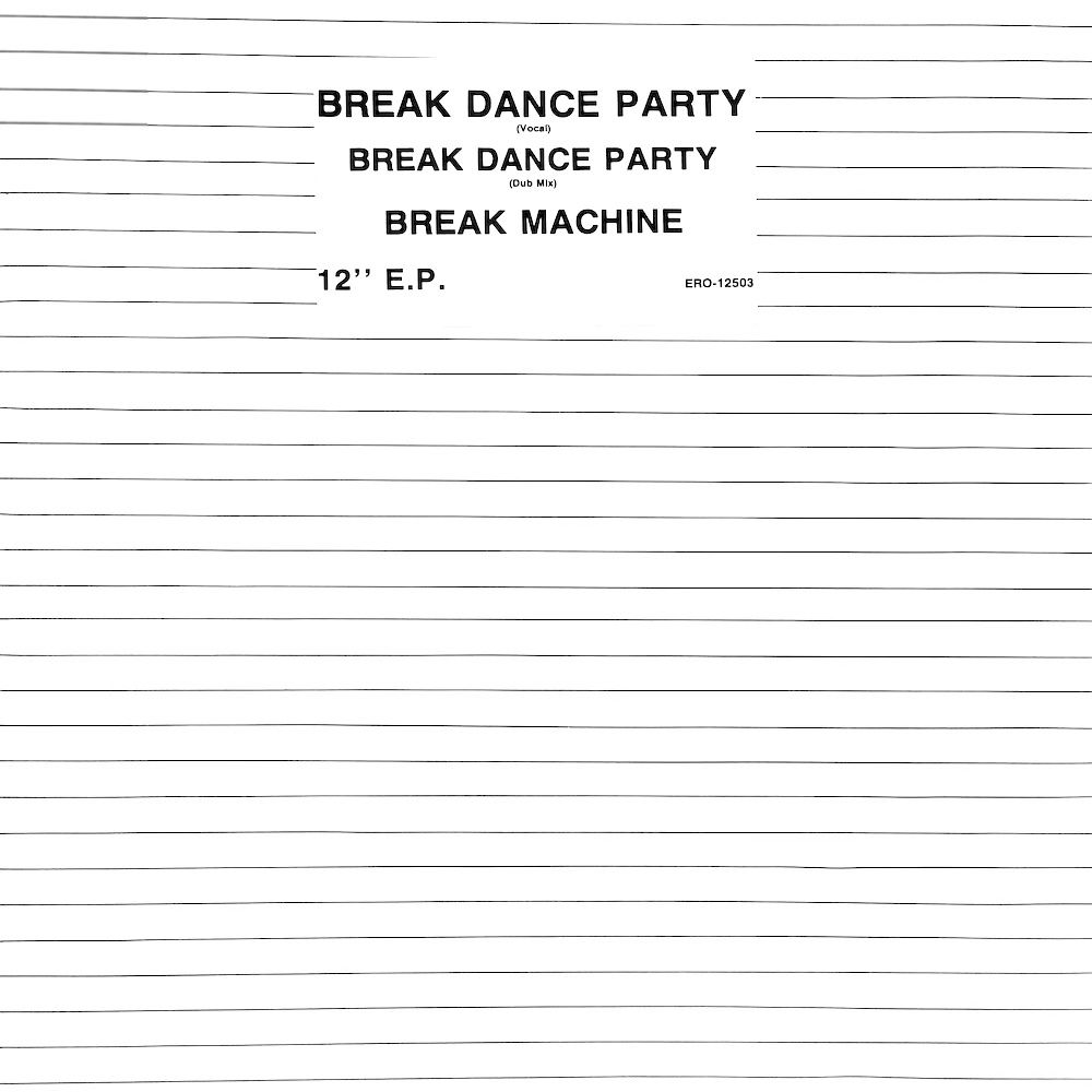 Break Machine - Break Dance Party (12") [Vinyl] | Ero Records (ERO-12503) - main