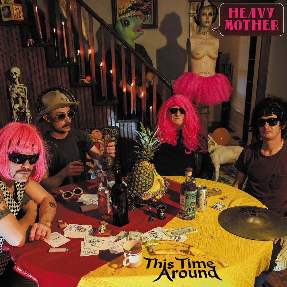 Heavy Mother - This Time Around [Vinyl] | Feel It Records (FEEL IT 84)