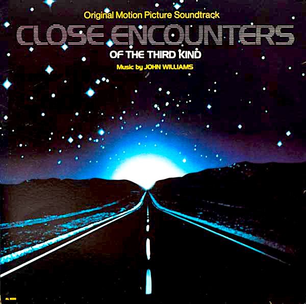 John Williams - Close Encounters Of The Third Kind (Original Motion Picture Soundtrack) [Vinyl] | Arista (AL 9500)