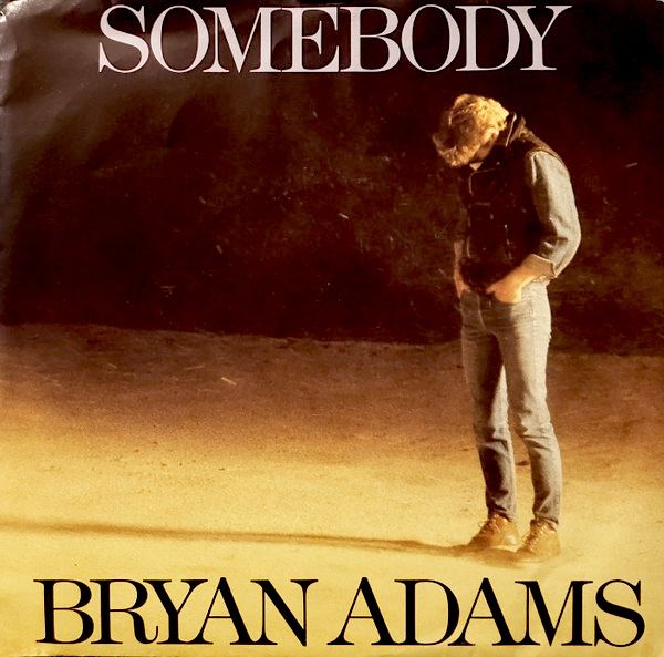 Bryan Adams - Somebody (7") [Vinyl] | A&M Records (AM-2701)