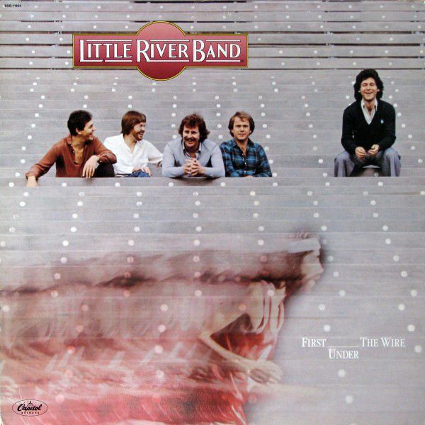 Little River Band - First Under The Wire [Vinyl] | Capitol Records (SOO-11954) - main