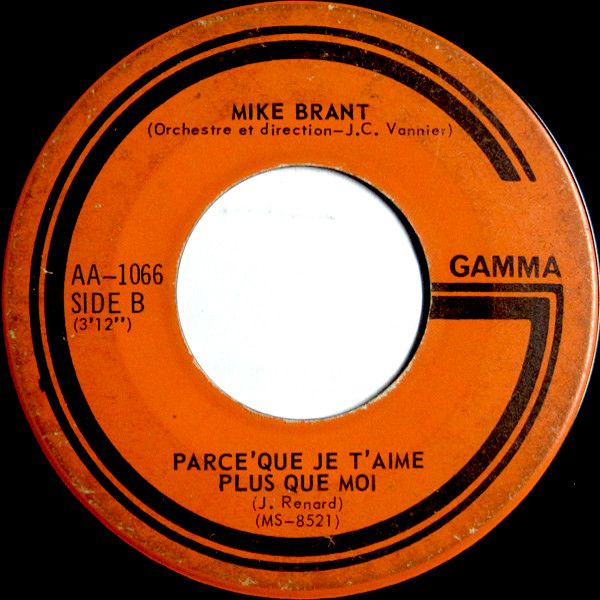 Mike Brant - Laisse Moi T'Aimer / Parce Que Je T'Aime Plus Que Moi (7") [Vinyl] | Gamma (AA-1066) - 2
