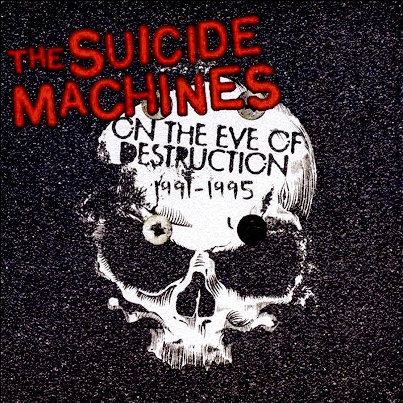 The Suicide Machines - On The Eve Of Destruction 1991-1995 (2LP - Limited Edition - Blue/Black Split Vinyl) [Vinyl] | Asbestos Records (ASB117)