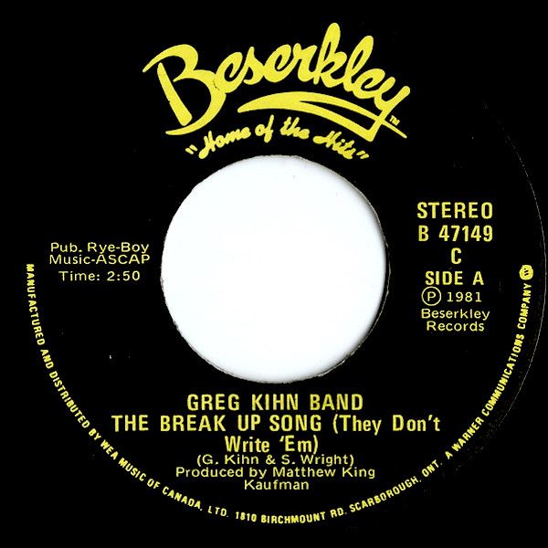 Greg Kihn Band - The Break Up Song (They Don't Write 'Em) (7") [Vinyl] | Beserkley (B 47149) - main