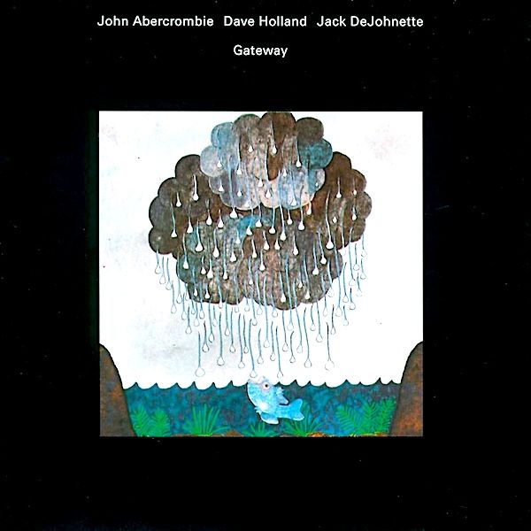 John Abercrombie  &  Dave Holland  &  Jack DeJohnette - Gateway [Vinyl] | ECM Records (ECM 1061) - main
