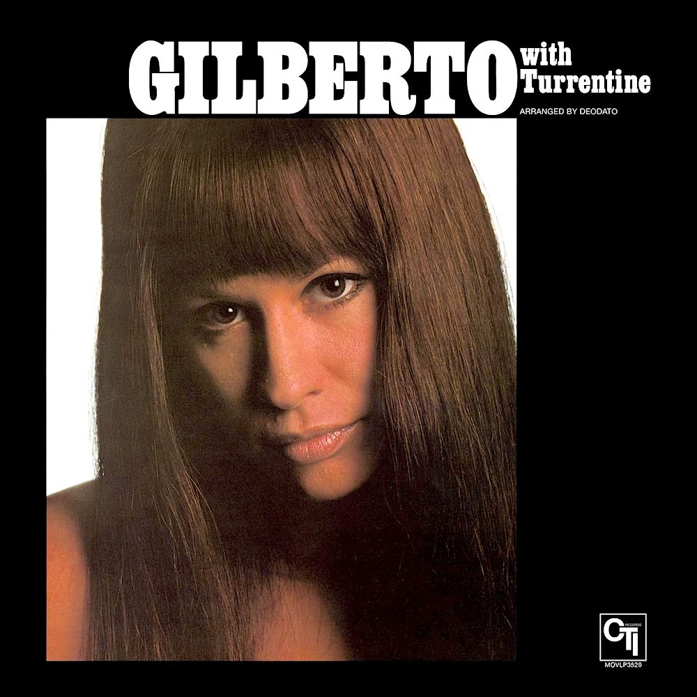 Astrud Gilberto With Stanley Turrentine - Gilberto With Turrentine (MOV - Limited Numbered Edition - Translucent Green Vinyl) [Vinyl] | Music On Vinyl (MOVLP3529)