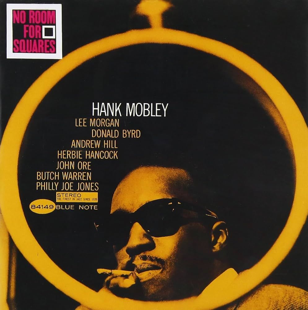 Hank Mobley - No Room For Squares (Blue Note Classic Vinyl Series) [Vinyl] | Blue Note (5524252) - main