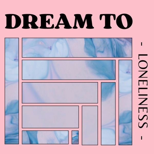 Dream To - Loneliness [Vinyl] | Not On Label (none)