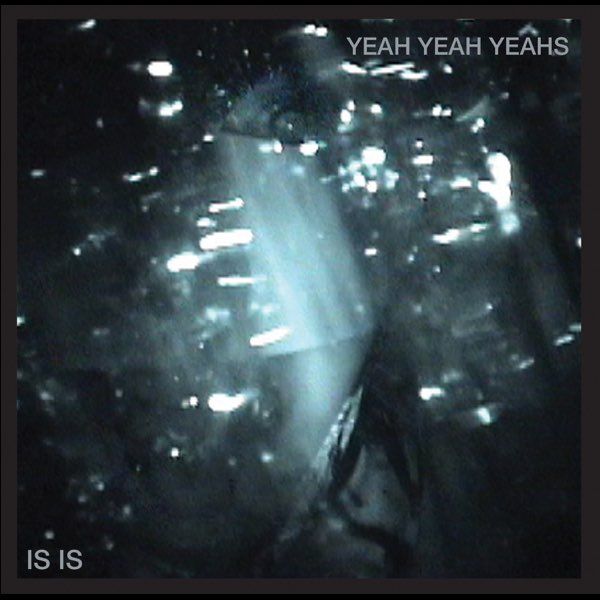 Yeah Yeah Yeahs - Is Is (CD) | Dress Up (B000938102) - main