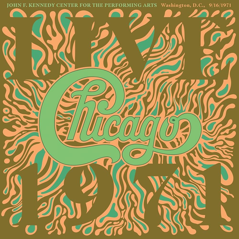 Chicago - Chicago At The John F. Kennedy Center For The Performing Arts, Washington D.C. 9/16/1971 (4LP) [Vinyl] | Rhino Records (R1 706223) - main