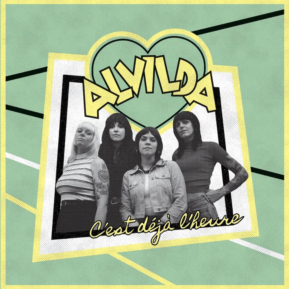 Alvilda - C'est D​é​jà L'heure [Vinyl] | Static Shock Records (SSR120)