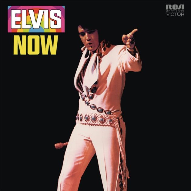 Elvis Presley - Elvis Now [Vinyl] | RCA Victor (LSP-4671) - main
