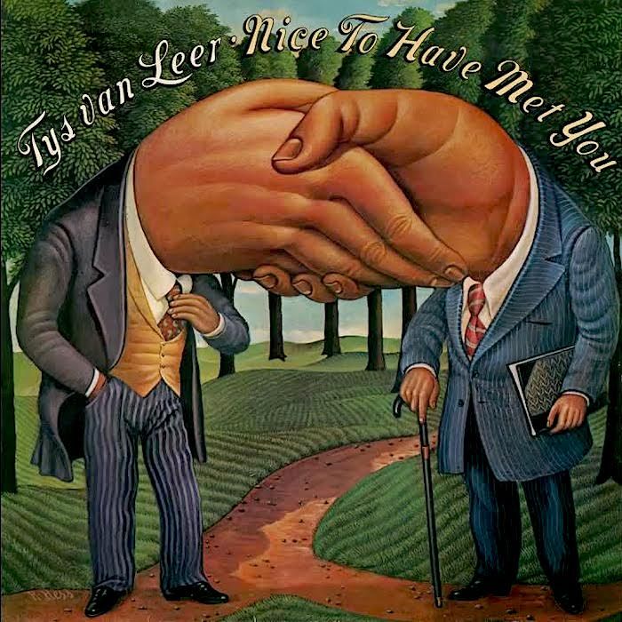 Tys van Leer - Nice To Have Met You [Vinyl] | Columbia (PC 35345)