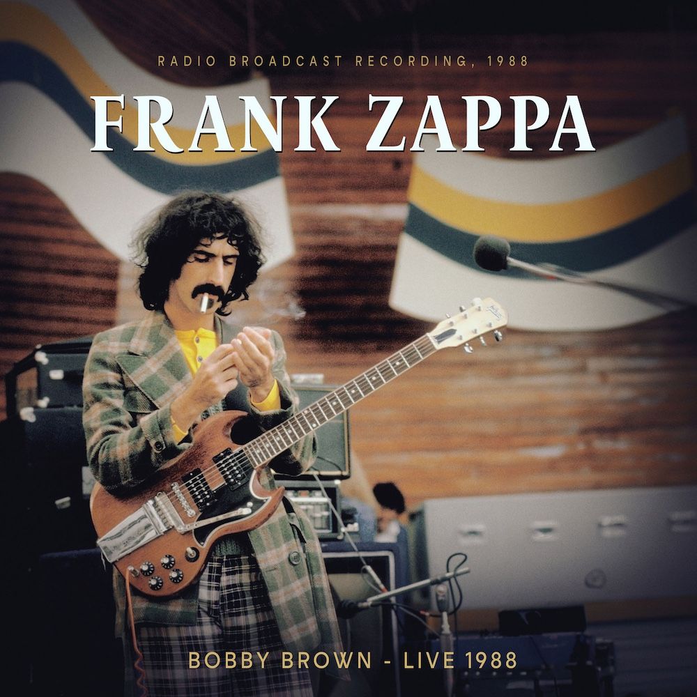 Frank Zappa - Bobby Brown - Live 1988 (Unofficial) [Vinyl] | Eagle Eyes Entertainment (EEE-82498) - main