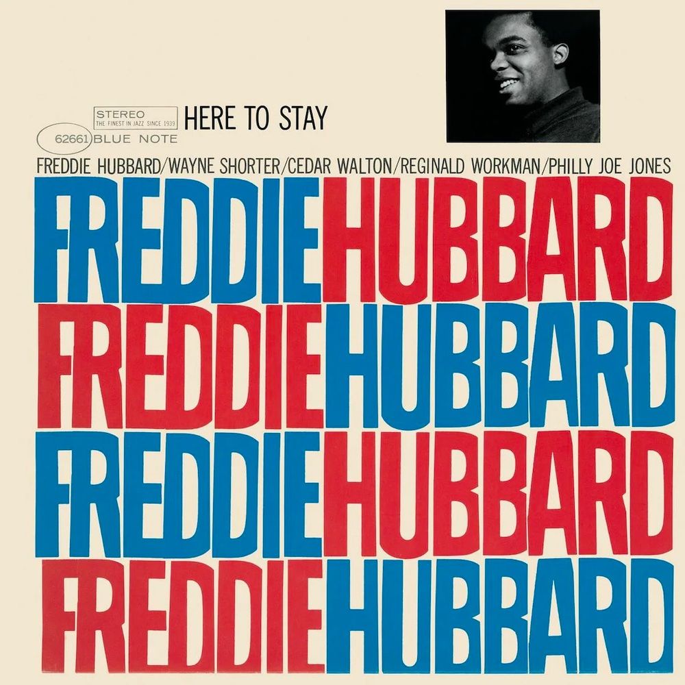 Freddie Hubbard - Here To Stay (Blue Note Classic) [Vinyl] | Blue Note Classic Vinyl Series (6514965) - main
