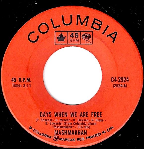 Mashmakhan - Days When We Are Free / As The Years Go By (7") [Vinyl] | Columbia (C4-2924) - main