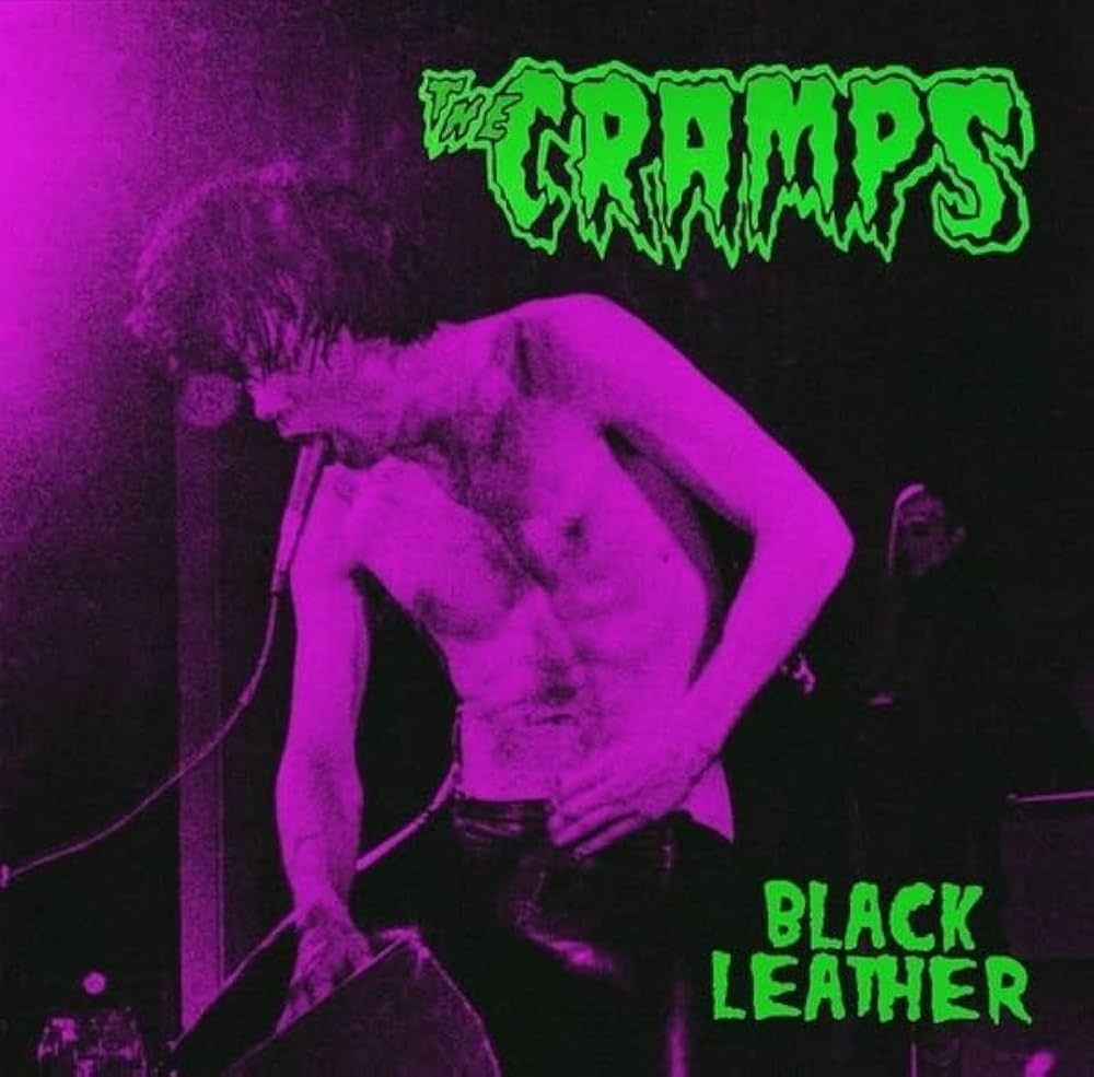 The Cramps - Black Leather: Live At The Stone, San Francisco, 13th May 1980 (Unofficial) [Vinyl] | Dear Boss. (JACK081)