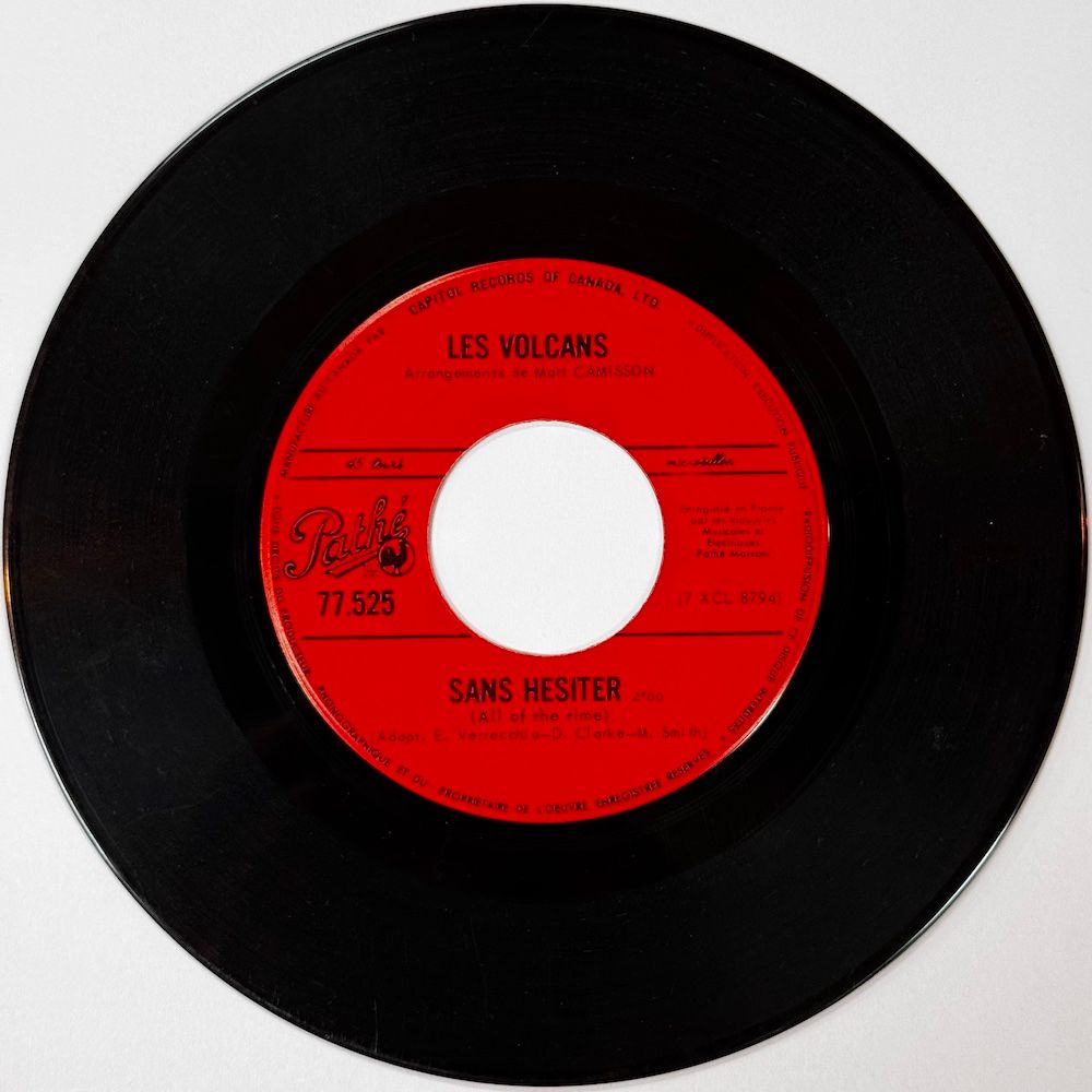 Les Volcans - Sans Hésiter / Je Dois Partir (7") [Vinyl] | Pathé (77.525)