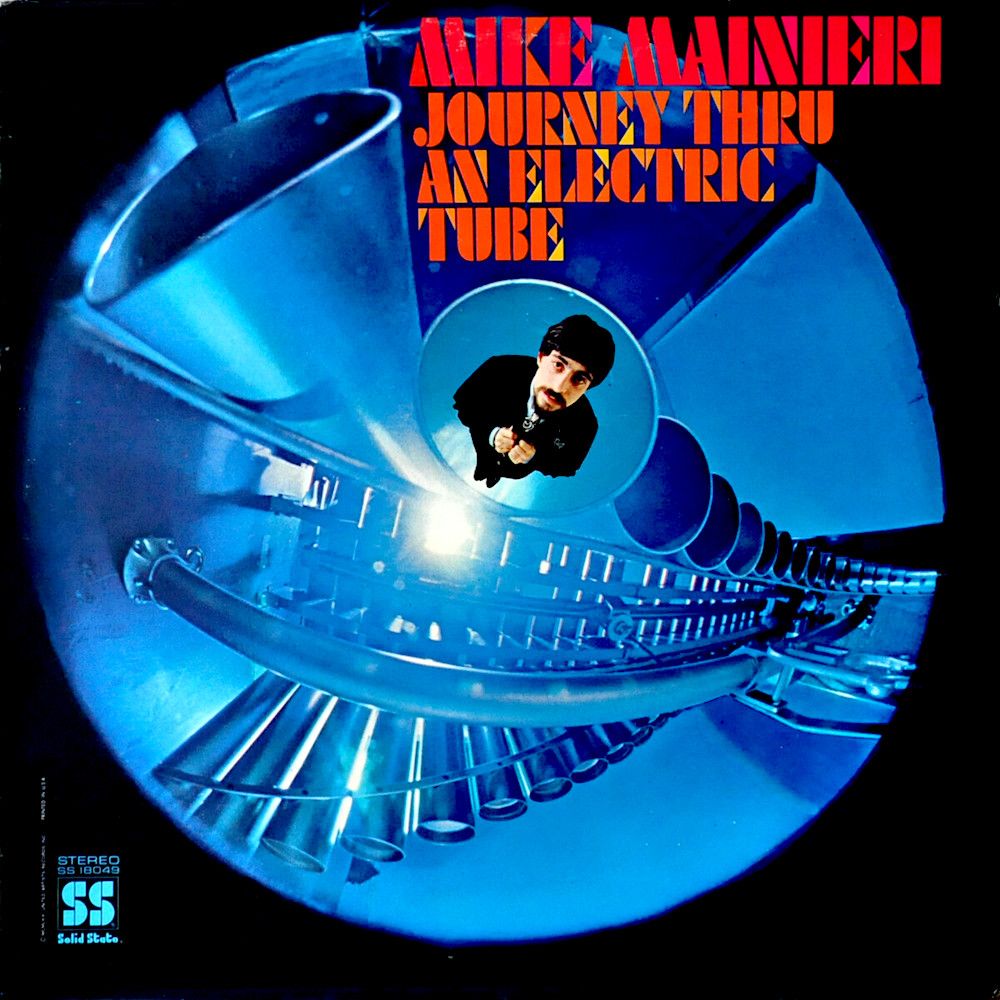 Mike Mainieri - Journey Thru An Electric Tube [Vinyl] | Solid State Records (SS 18049)