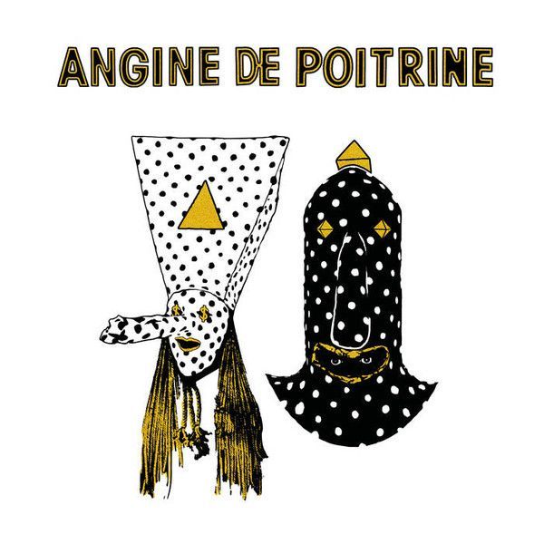 Angine De Poitrine - Angine De Poitrine Vol. 1 (Édition limitée - Troisième pressage) [Vinyl] | Not On Label (Angine De Poitrine Self-Released) (none) - main
