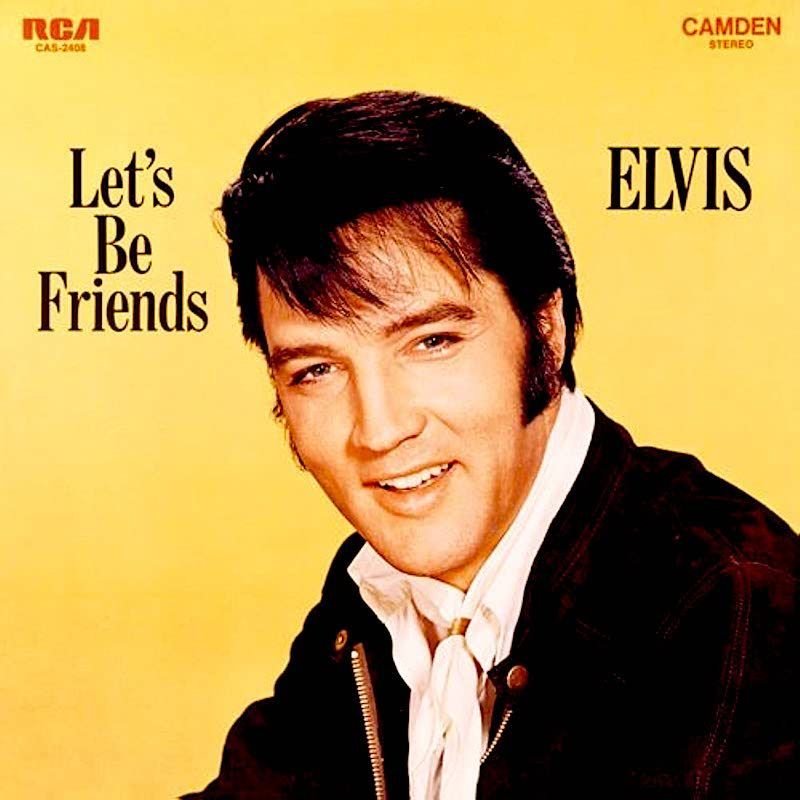 Elvis Presley - Let's Be Friends [Vinyl] | RCA Camden (CAS - 2408)