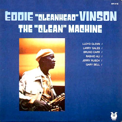 Eddie "Cleanhead" Vinson - The "Clean" Machine [Vinyl] | Muse Records (MR 5116) - main