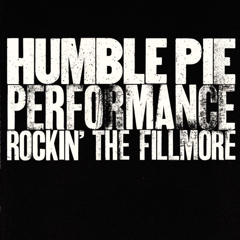 Humble Pie - Performance: Rockin' The Fillmore (2LP) [Vinyl] | A&M Records (SP-3506) - main