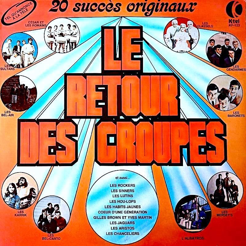 Various - Le Retour Des Groupes (20 Succès Originaux) [Vinyl] | K-tel (KF-123) - main