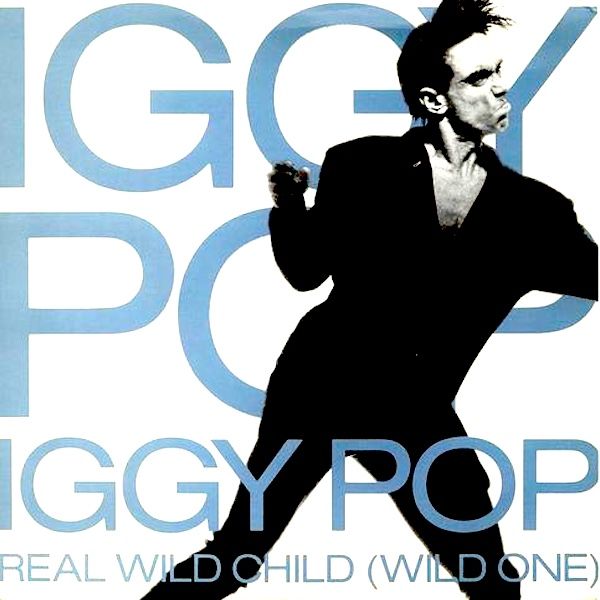 Iggy Pop - Real Wild Child (Wild One) (12") [Vinyl] | A&M Records (SP-23051)