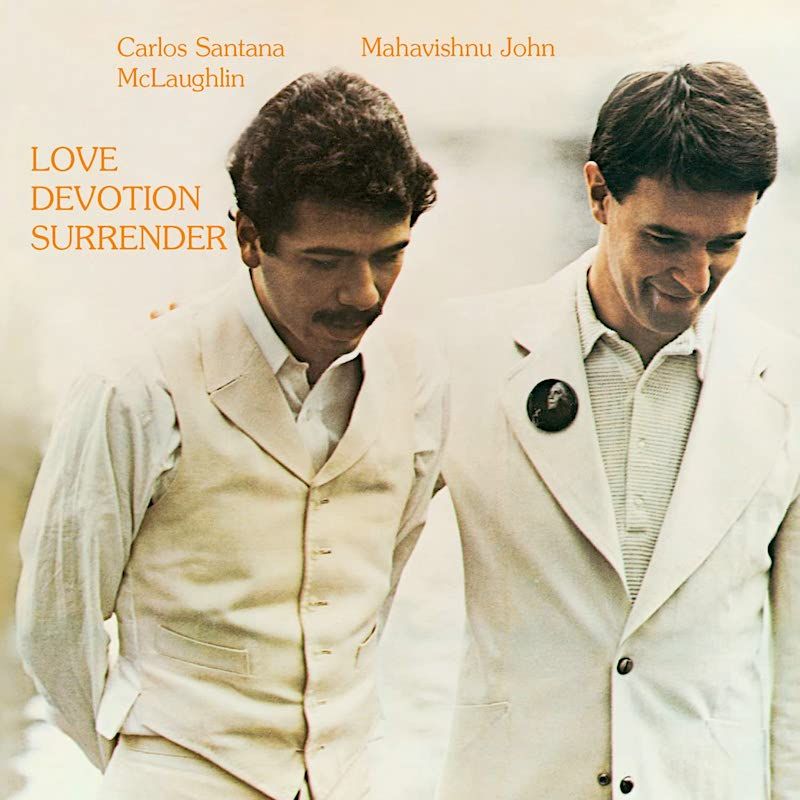 Carlos Santana , Mahavishnu John McLaughlin - Love Devotion Surrender [Vinyl] | Columbia (KC 32034) - main