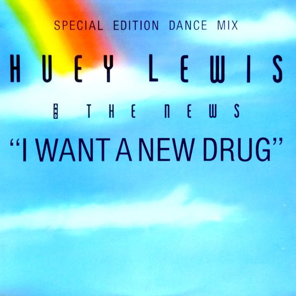 Huey Lewis & The News - I Want A New Drug (12" - Special Edition) [Vinyl] | Chrysalis (CS-42779)