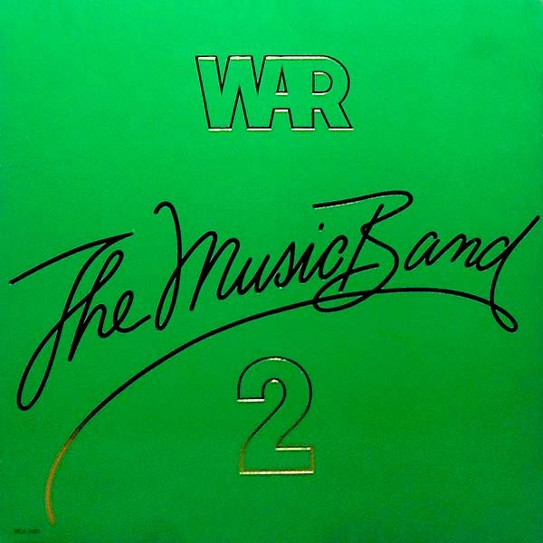 War - The Music Band 2 [Vinyl] | MCA Records (MCA-3193) - main
