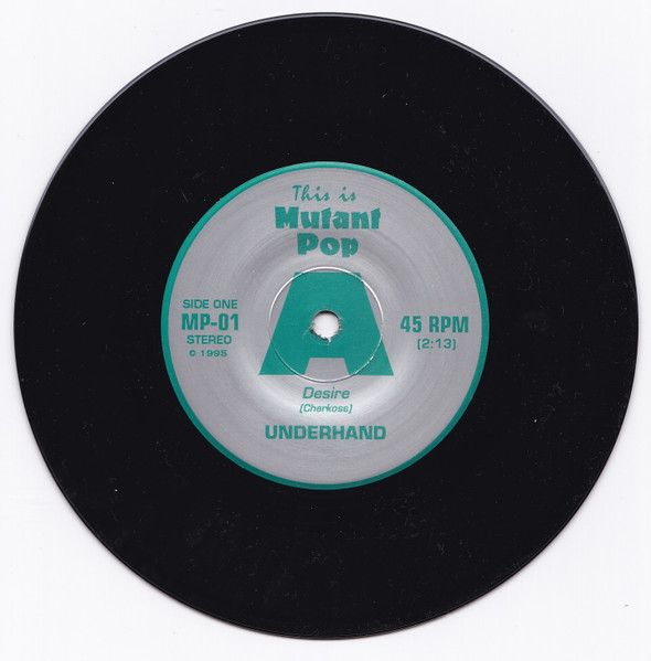 Underhand - Desire (7") [Vinyl] | Mutant Pop (MP-01) - 3
