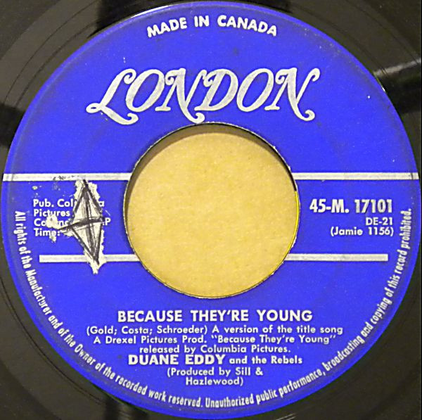 Duane Eddy And The Rebels - Because They're Young | London Records (45-M. 17101) - main Duane Eddy And The Rebels - Because They're Young | London Records (45-M. 17101) - main