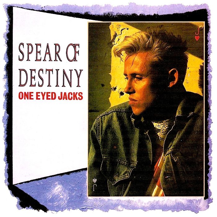 Spear Of Destiny - One Eyed Jacks [Vinyl] | Epic (EPC 25836) - main