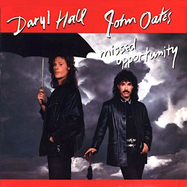 Daryl Hall & John Oates - Missed Opportunity (7") [Vinyl] | Arista (AS1-9727)