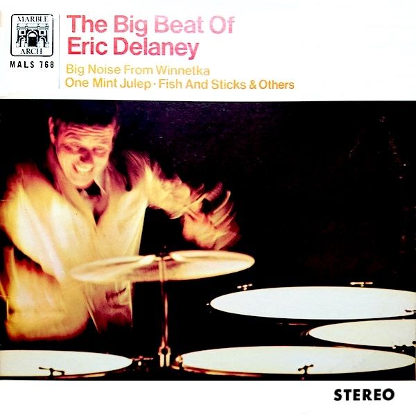 Eric Delaney - The Big Beat Of Eric Delaney [Vinyl] | Marble Arch (MALS 768) - main