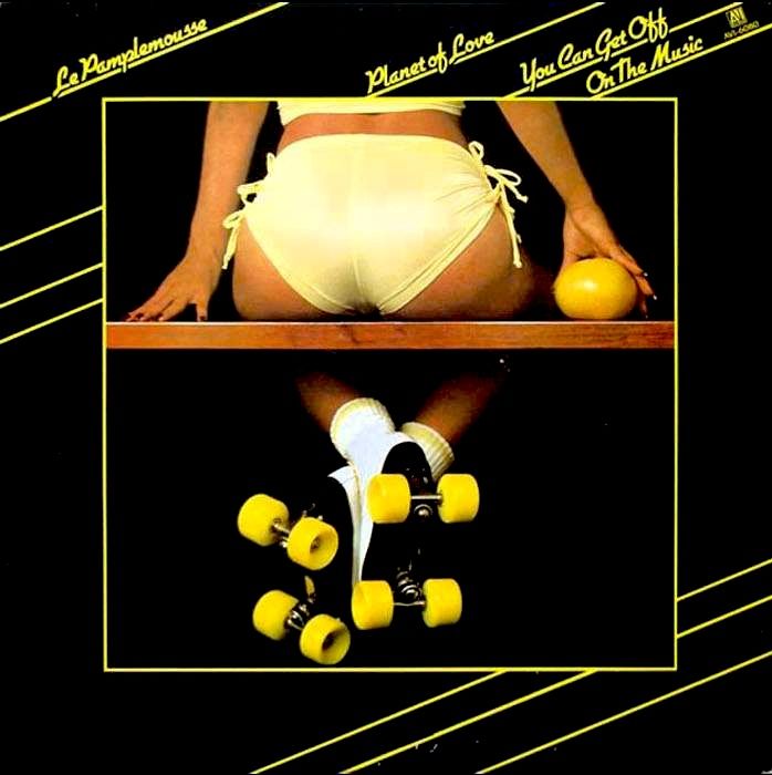 Le Pamplemousse - Planet Of Love / You Can Get Off On The Music [Vinyl] | AVI Records (AVI 6080) - main