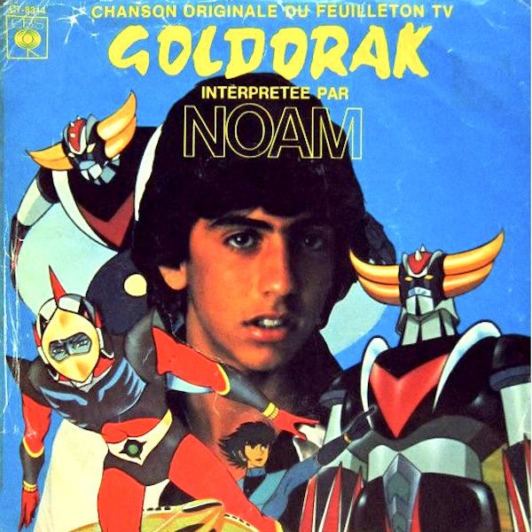 Noam - Goldorak (Chanson Originale Du Feuilleton TV) (7") [Vinyl] | CBS (C7-8314) - main