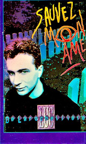 Luc De Larochellière - Sauvez Mon Âme [Cassette] | Trafic (TFC 8949) - main