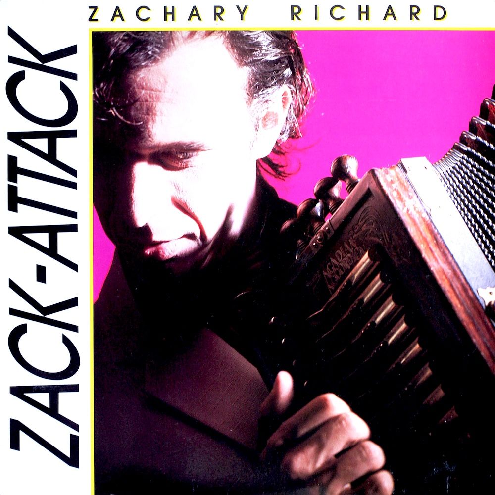 Zachary Richard - Zack-Attack [Vinyl] | Apache (24 0506-1) - main
