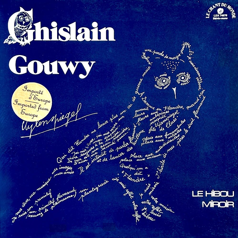 Ghislain Gouwy - Le Hibou-Miroir [Vinyl] | Le Chant Du Monde (LDX 74679) - main