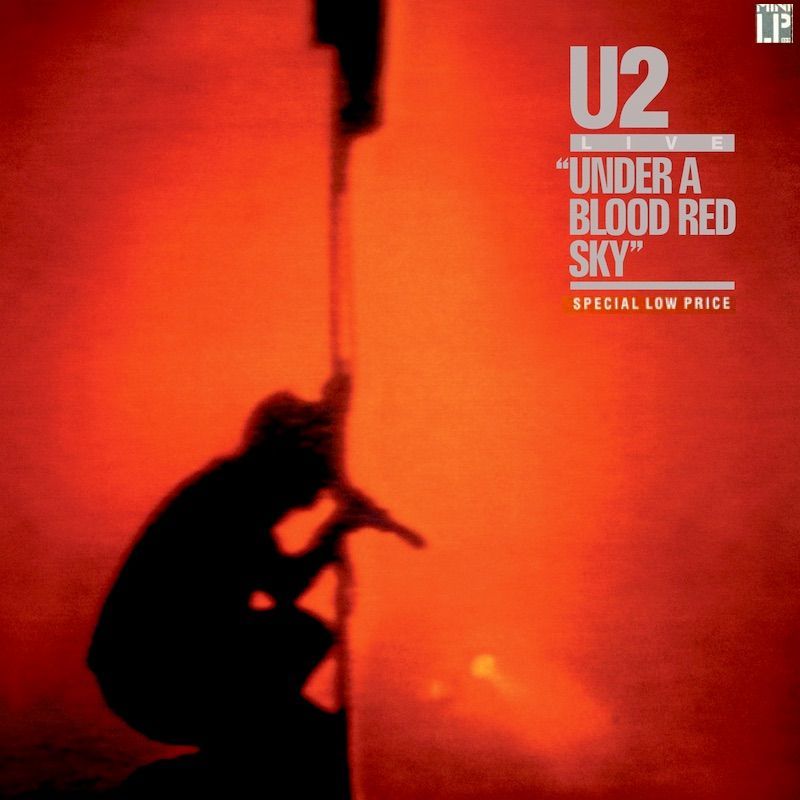 U2 - Under A Blood Red Sky [Vinyl] | Island Records (ISP 127) - main