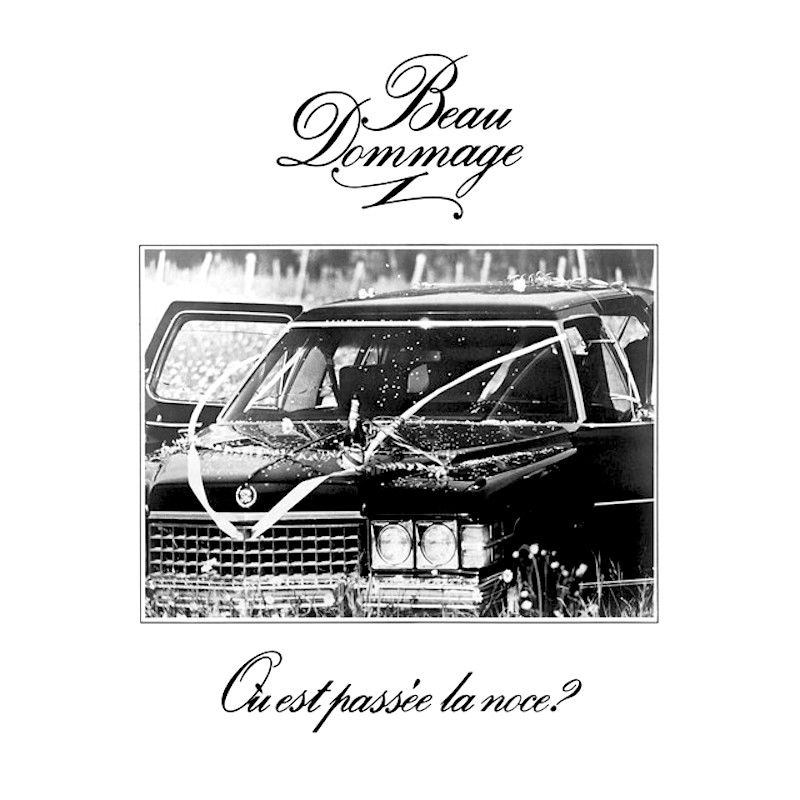 Beau Dommage - Où Est Passée La Noce? [Vinyl] | Capitol Records (SKAO 70,037) - main