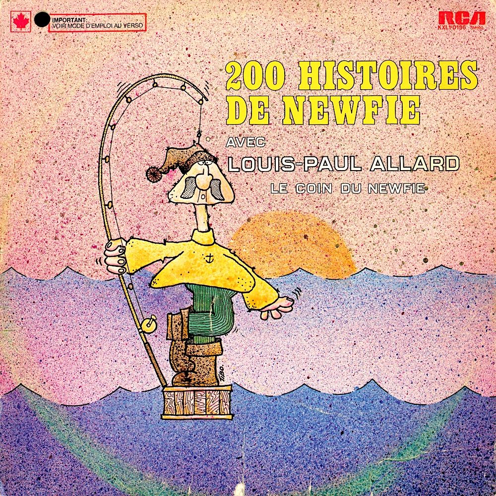 Louis-Paul Allard - 200 Histoires De Newfie [Vinyl] | RCA (KXL1-0156) - main