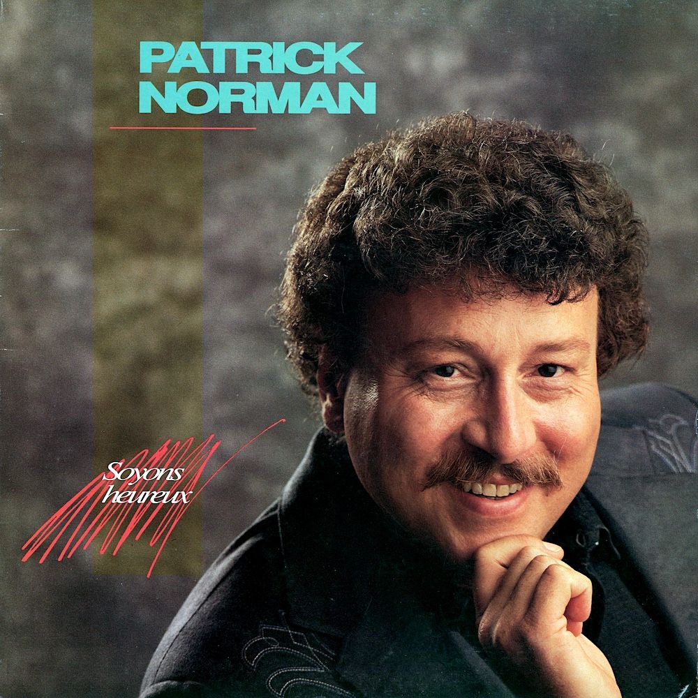 Patrick Norman - Soyons Heureux [Vinyl] | Les Disques Star Records (STR 8009)