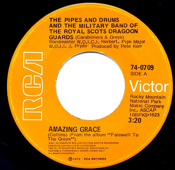The Pipes And Drums Of The Royal Scots Dragoon Guards (Carabiniers And Greys) And The Military Band Of The Royal Scots Dragoon Guards (Carabiniers And Greys) - Amazing Grace / Cornet Carillon (7") [Vinyl] | RCA Victor (74-0709) - main