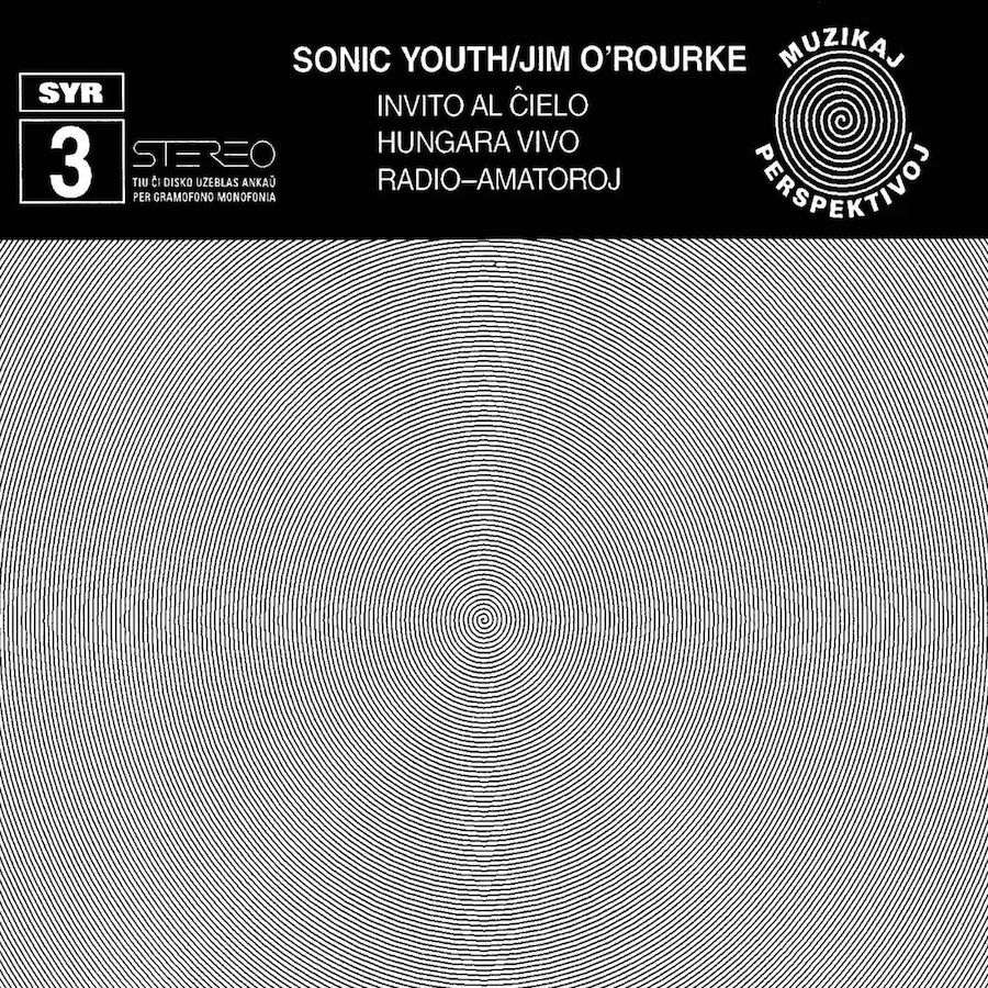 Sonic Youth / Jim O'Rourke - Invito Al Ĉielo (Clear Vinyl) [Vinyl] | Sonic Youth Records (SYR 3)
